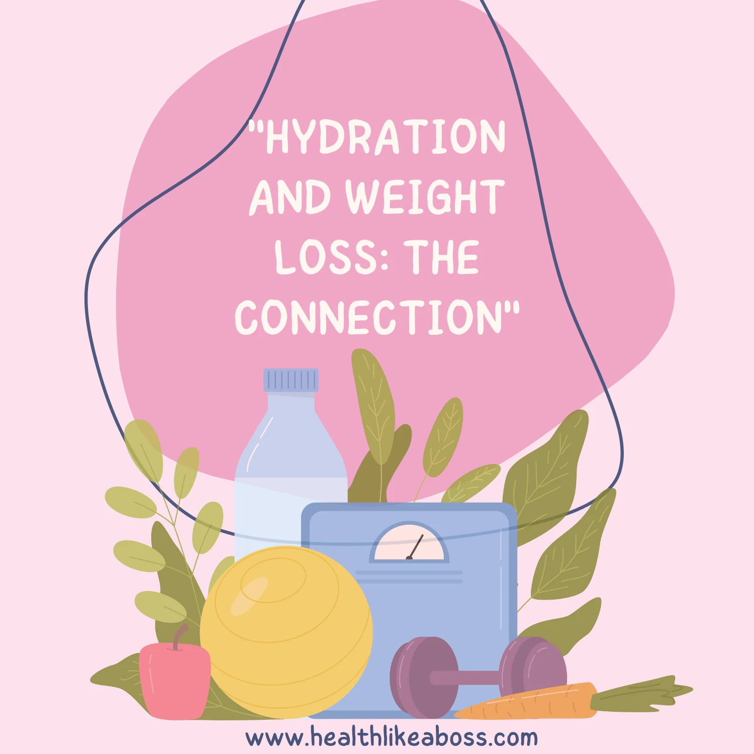 Hydration and Weight Loss: The Connection