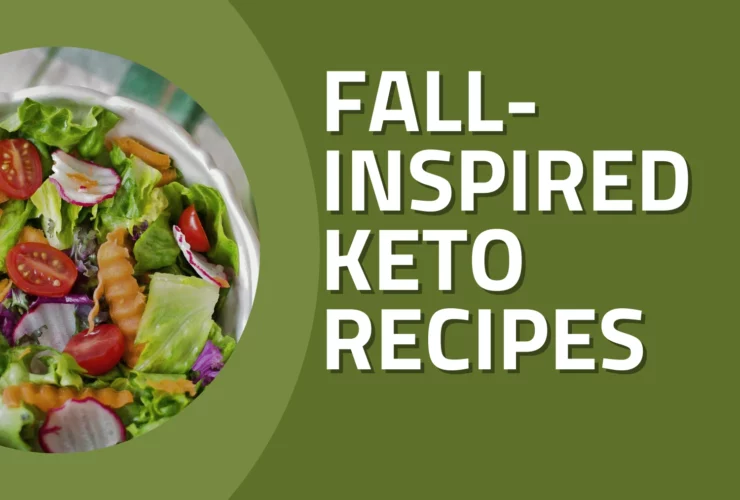 Fall-Inspired Keto Recipes