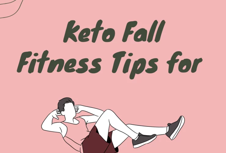 Keto Fall Fitness Tips for