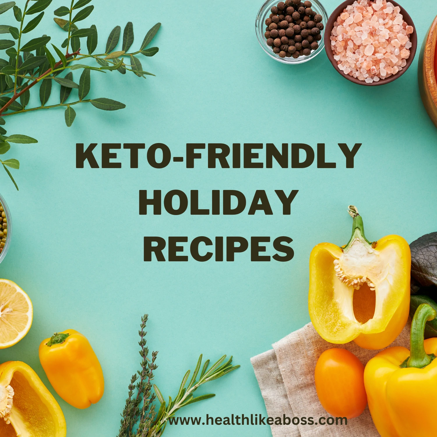 Keto-Friendly Holiday Recipes
