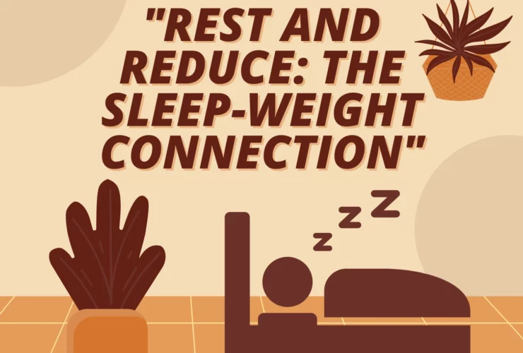 Rest and Reduce: The Sleep-Weight Connection