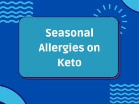 Seasonal Allergies on Keto
