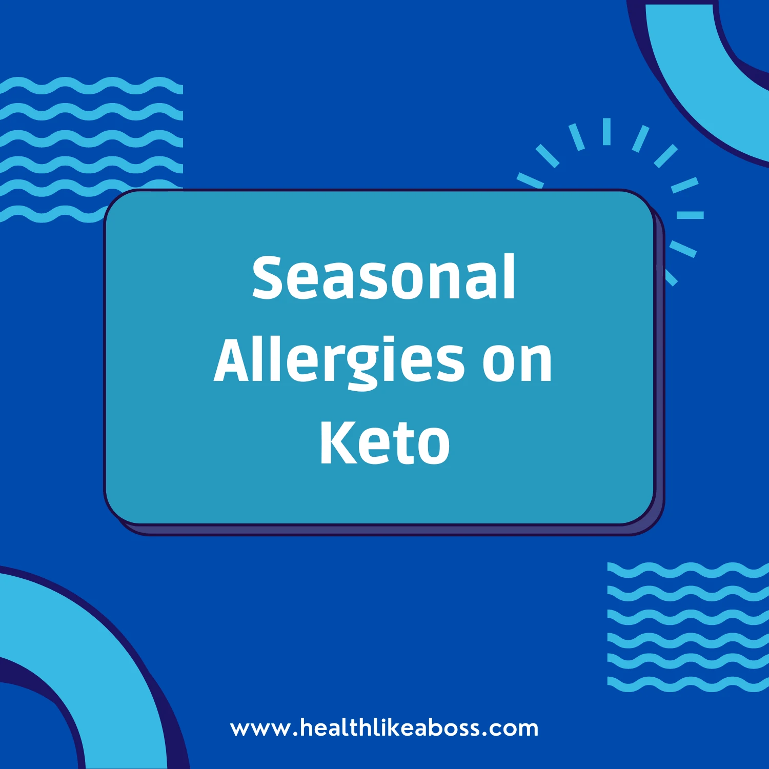 Seasonal Allergies on Keto